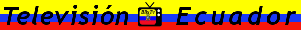 BlixTv - Televisión de Ecuador por Interent